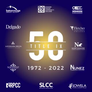 50 Years of Title IX at LCTCS