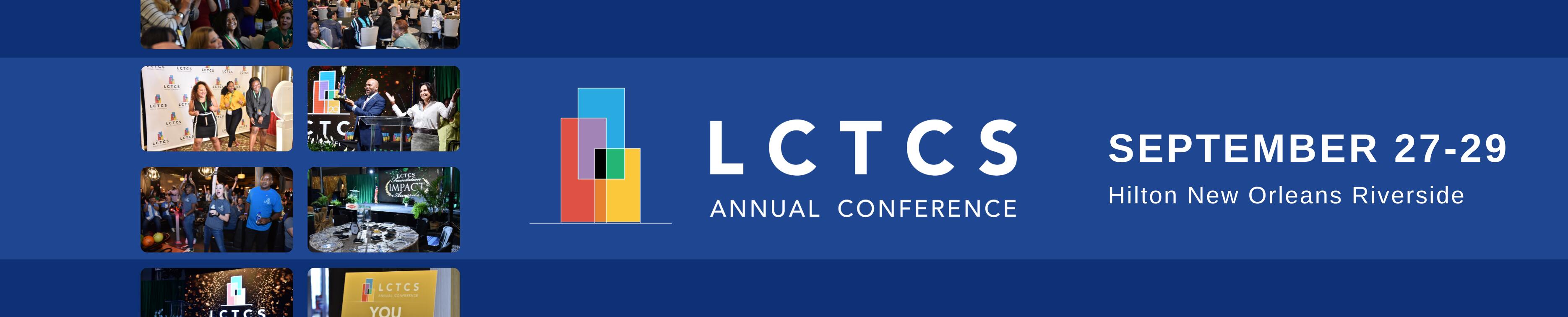 Click here to learn more about the 2022 LCTCS Annual Conference